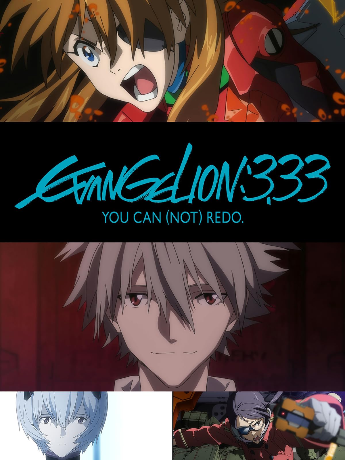 Evangelion: 3.33 – You Can (Not) Redo.